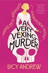 A Very Vexing Murder: Harriet Smith Investigates - Lucy Andrew - 9780063453647