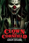 Clown in a Cornfield Movie Tie-in Edition - Adam Cesare - 9780063454439