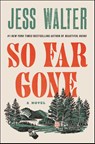 So Far Gone - Jess Walter - 9780063456266