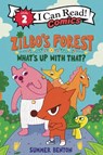 Zilbo's Forest: What's Up with That? - Summer Benton - 9780063460454