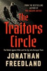The Traitors Circle - Jonathan Freedland - 9780063466784