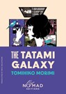 The Tatami Galaxy (Nomad Edition) - Tomihiko Morimi - 9780063469235