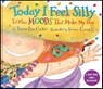 Today I Feel Silly & Other Moods That Make My Day - Jamie Lee Curtis - 9780063474529