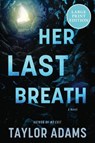 Her Last Breath - Taylor Adams - 9780063475342