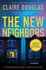 The New Neighbors - Claire Douglas - 9780063476783