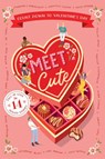 Meet Cute: Count Down to Valentine's Day - Jennifer L. Armentrout ; Meredith Russo ; Katie Cotugno ; Jocelyn Davies - 9780063481145