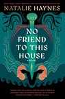 No Friend to This House - Natalie Haynes - 9780063481329