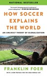 How Soccer Explains the World - Franklin Foer - 9780063486768