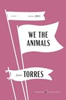 We the Animals American Classics Edition - Justin Torres - 9780063490543
