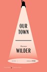 Wilder, T: Our Town American Classics Edition - Thornton Wilder - 9780063496675