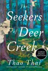 The Seekers of Deer Creek, - Thao Thai - 9780063498815