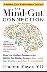 The Mind-Gut Connection (10th Anniversary Edition) - Emeran Mayer - 9780063516441