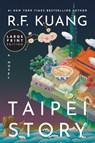 Taipei Story - R. F. Kuang - 9780063571976