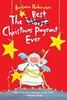 The Best Christmas Pageant Ever - Barbara Robinson - 9780064402750