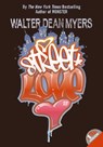 Street Love - Walter Dean Myers - 9780064407328