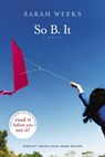 Weeks, S: So B. It - Sarah Weeks - 9780064410472