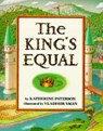 The King's Equal - Katherine Paterson - 9780064433969