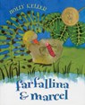 Farfallina & Marcel - Holly Keller - 9780064438728