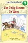 The Golly Sisters Go West - Betsy Cromer Byars - 9780064441322