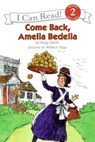 Come Back Amelia Bedelia - Peggy Parish ; Wallace Tripp - 9780064442046