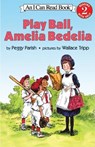 Play Ball, Amelia Bedelia - Peggy Parish - 9780064442053
