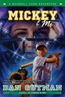 Mickey & Me - Dan Gutman - 9780064472586