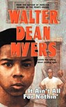 It ain't all for nothing - Walter Dean Myers - 9780064473118