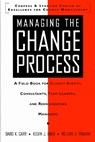 Managing the Change Process: A Field Book for Change Agents, Team Leaders, and Reengineering Managers - David K. Carr ; Kelvin J. Hard - 9780070129443