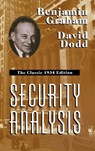 Security Analysis: The Classic 1934 Edition - Benjamin Graham ; David Dodd - 9780070244962