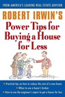 Robert Irwin's Power Tips for Buying a House for Less - Robert Irwin - 9780071356879
