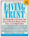 The Living Trust: The Failproof Way to Pass Along Your Estate to Your Heirs - Henry W. Abts - 9780071387095