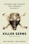 Killer Germs - Barry Zimmerman ; David Zimmerman - 9780071409261