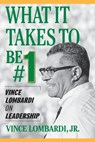 What It Takes to Be #1 - Vince Lombardi - 9780071420365