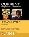 Current Diagnosis & Treatment Psychiatry, Second Edition - Michael H. Ebert - 9780071422925