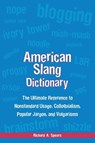 American Slang Dictionary, Fourth Edition - Richard Spears - 9780071461085