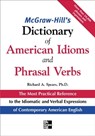 McGraw-Hill's Dictionary of American Idoms and Phrasal Verbs - Richard Spears - 9780071469340