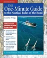 The One-Minute Guide to the Nautical Rules of the Road - Charlie Wing - 9780071479233