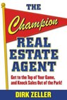 The Champion Real Estate Agent - ZELLER,  Dirk - 9780071484336