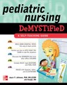 Pediatric Nursing Demystified - Joyce Johnson ; Jim Keogh - 9780071609159