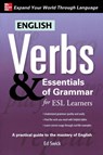 English Verbs & Essentials of Grammar for ESL Learners - Ed Swick - 9780071632294
