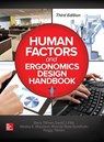 Human Factors and Ergonomics Design Handbook, Third Edition - Barry Tillman ; David Fitts ; Rhonda Rose-Sundholm ; Peggy Tillman - 9780071702874