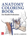 Anatomy Coloring Book for Health Professions - David Morton ; Kurt Albertine - 9780071714006