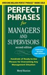 Perfect Phrases for Managers and Supervisors, Second Edition - Meryl Runion - 9780071742313