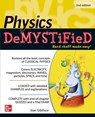 Physics DeMYSTiFieD, Second Edition - Stan Gibilisco - 9780071744508