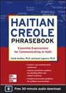 Haitian Creole Phrasebook: Essential Expressions for Communicating in Haiti - Jowel Laguerre ; Cecile Accilien - 9780071749206