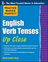Practice Makes Perfect English Verb Tenses Up Close - Mark Lester - 9780071752121