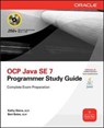 OCA/OCP Java SE 7 Programmer I & II Study Guide (Exams 1Z0-803 & 1Z0-804) - Kathy Sierra ; Bert Bates - 9780071772006