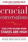 Crucial Conversations: Tools for Talking When Stakes Are High, Second Edition - PATTERSON,  Kerry ; Grenny, Joseph ; McMillan, Ron ; Switzler, Al - 9780071775304