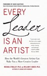 Every Leader Is an Artist: How the World's Greatest Artists Can Make You a More Creative Leader - Michael O'Malley ; William Baker - 9780071778572