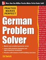 Practice Makes Perfect German Problem Solver - Ed Swick - 9780071791151